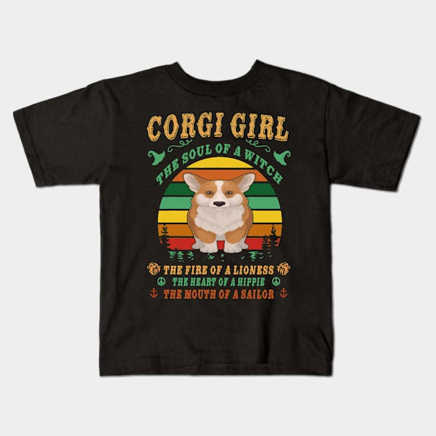 Corgi Girl - Witch - Lioness - Hippie - Sailor (80) Kids T-Shirt by Drakes